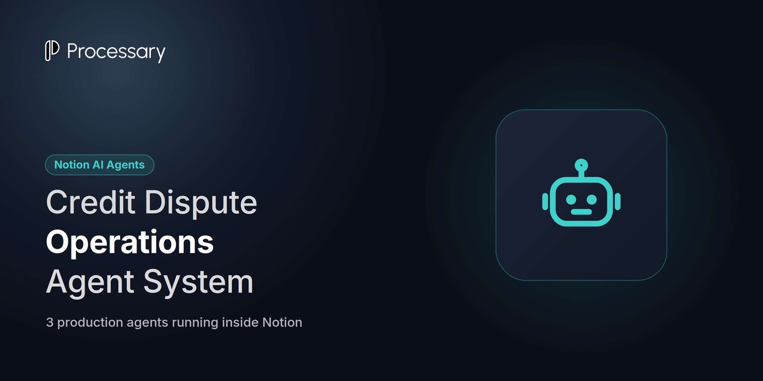 Notion AI Agent System for Credit Dispute Operations